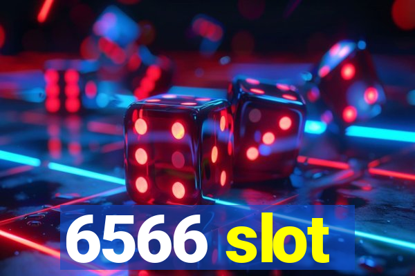 6566 slot